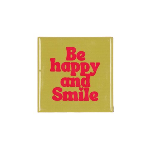 Quote tegel 'Be Happy' groen - B 10 X H 10 X D 1 Cm