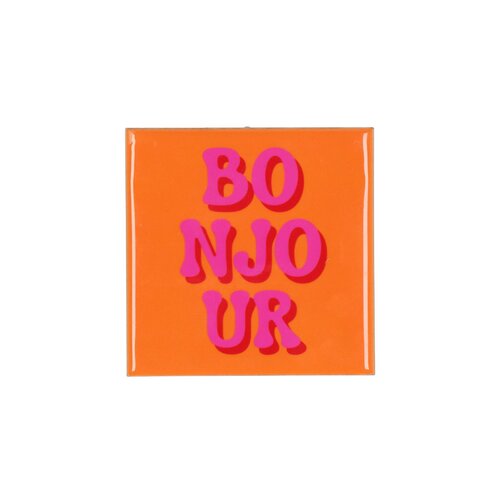 Quote tegel 'Bonjour' oranje - B 10 X H 10 X D 1 Cm