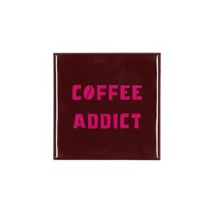 Quote tegel 'Coffee Addict' rood - B 10 X H 10 X D 1 Cm