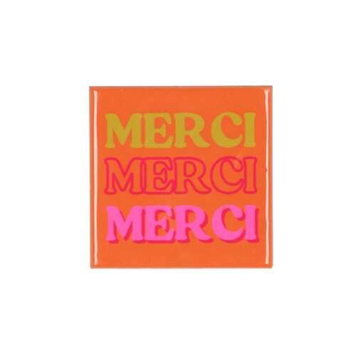 Quote tegel 'Merci' oranje - B 10 X H 10 X D 1 Cm