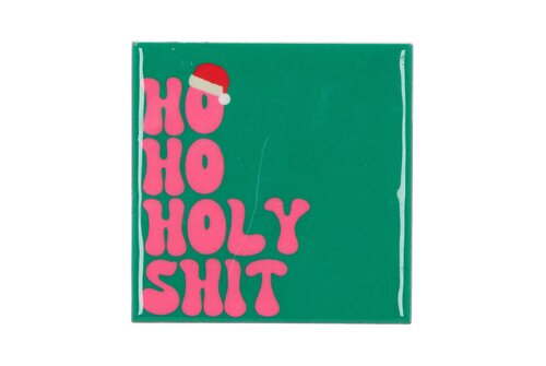 Tile Ho Ho Holy Shit L 10 x B 10 cm