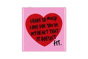 TILE I HAVE SO MUCH LOVE PINK 10X10X1CM