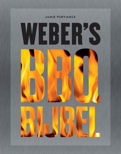 Weber® Weber's BBQ Bijbel